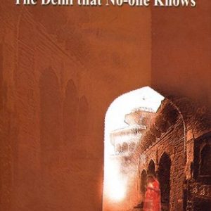 The Delhi That No-one Knows