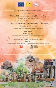 Conference on EU-India Partnership for Cultural Heritage Conservation @ National Museum Auditorium, Janpath | New Delhi | Delhi | India