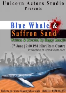 Unicorn Actors' Studio presents "Blue Whale and Saffron Sand" Hindi Play @ Shri Ram Centre for Performing Arts (SRCPA), 4, Safdar Hashmi Marg, Mandi House, New Delhi-110001 | New Delhi | Delhi | India